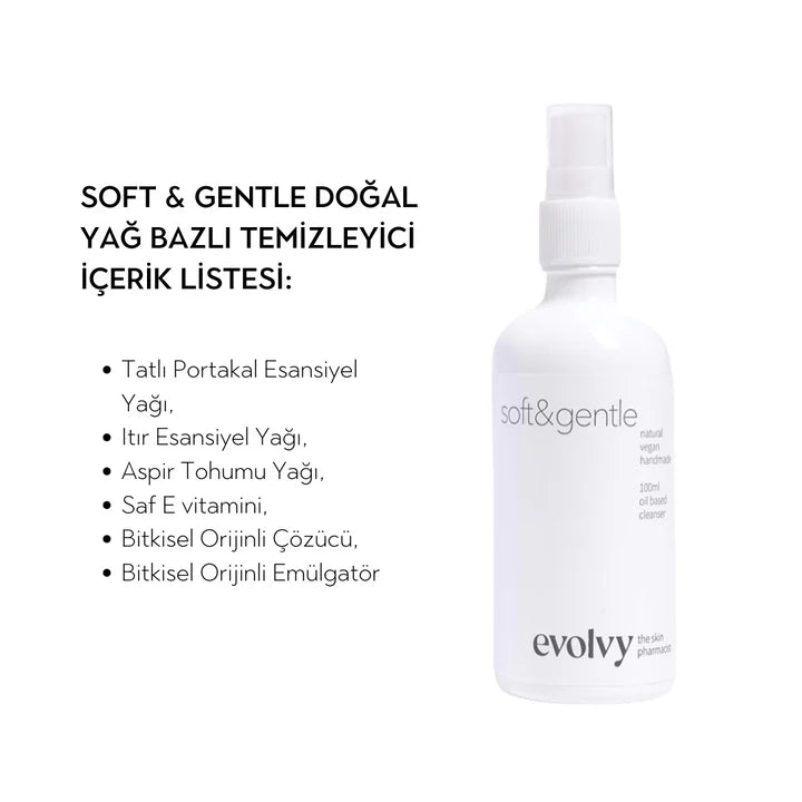 Soft & Gentle Hassas ve Rozalı Ciltler için Yağ Bazlı Nazik Temizleyici